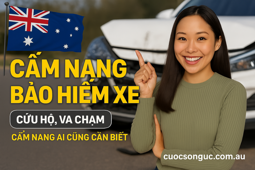 Hướng dẫn bảo hiểm, cứu hộ và va chạm xe tại Úc
